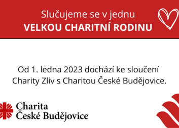 od 1. ledna 2023 Charita Zliv se slučuje s Charitou České Budějovice